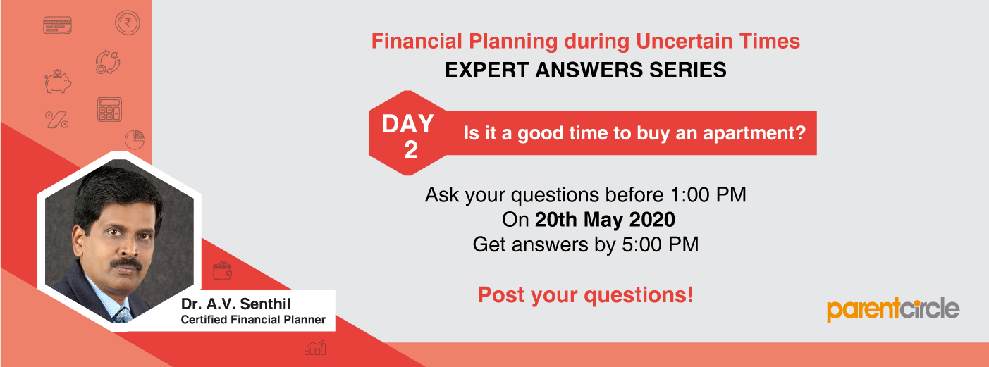 EXPERT ANSWERS SERIES - DAY 2 | Is it a good time to buy an apartment? [20th May 2020]