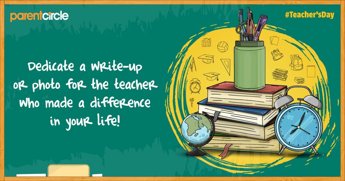 Teacher's Day Special: Dedicate write-up or photo for the teacher who made a difference in your life