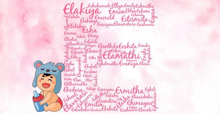 Baby girl names starting with the letter E