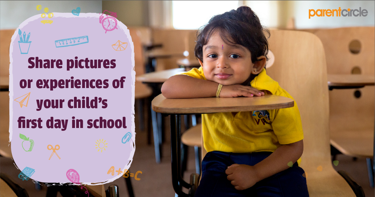 Share with us Photos and Stories of your Child's First Day in School!