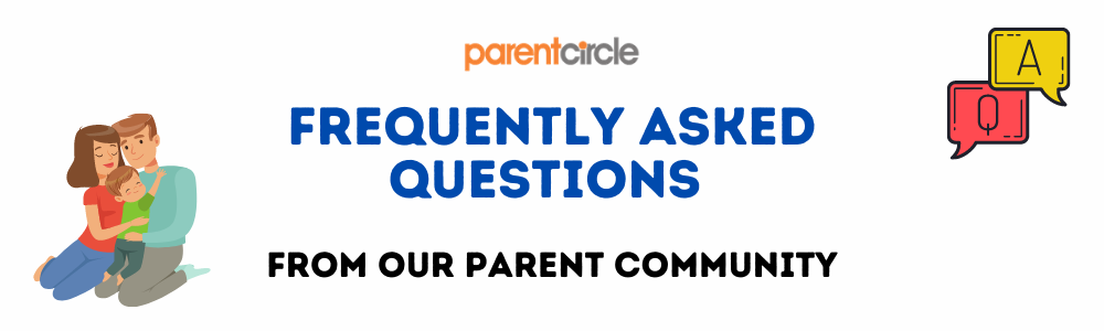 Frequently Asked Questions from our Parent Community