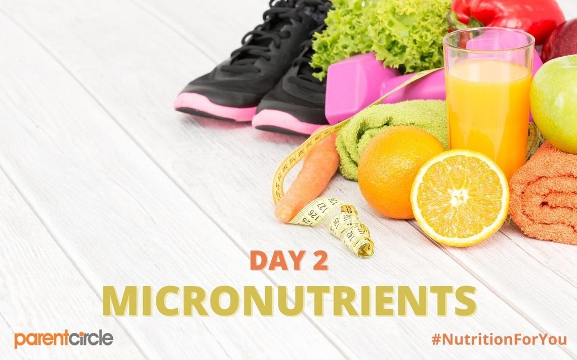 DAY 2 | Micronutrients | Nutrition Week 2020