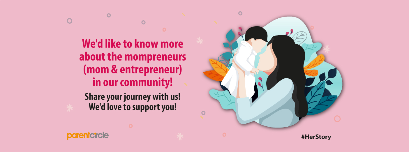Share your Mompreneur Journey with us!