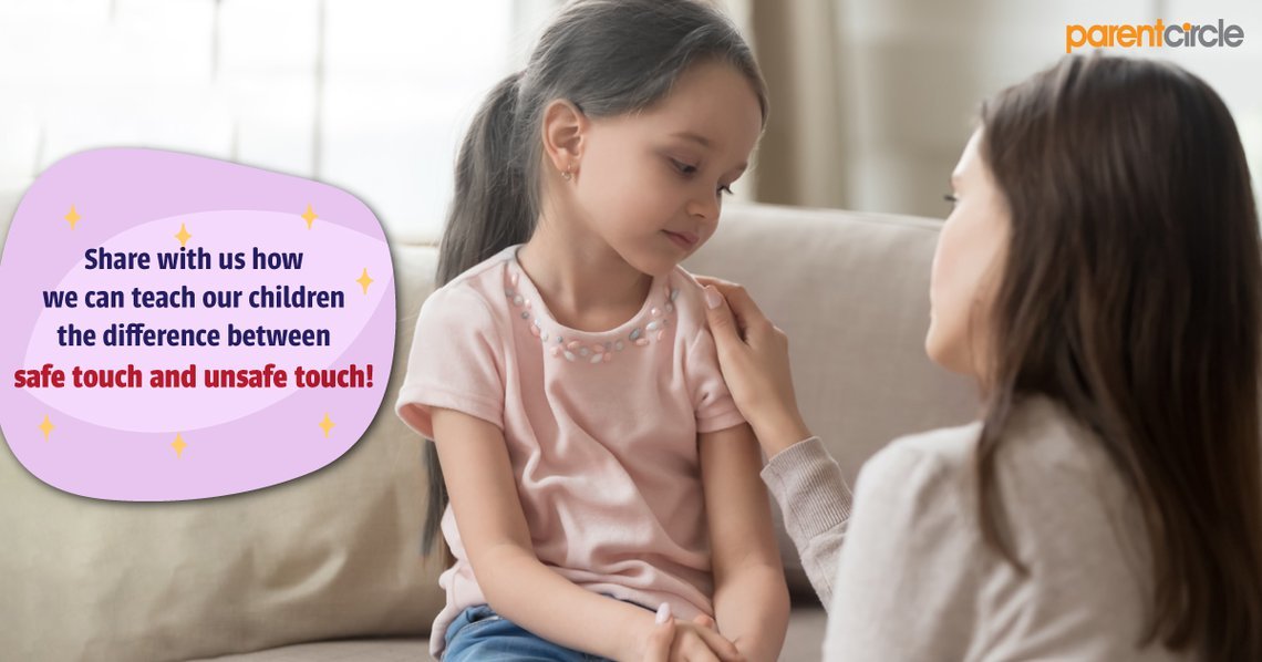 Share with us how we can teach our children the difference between safe and unsafe touch!