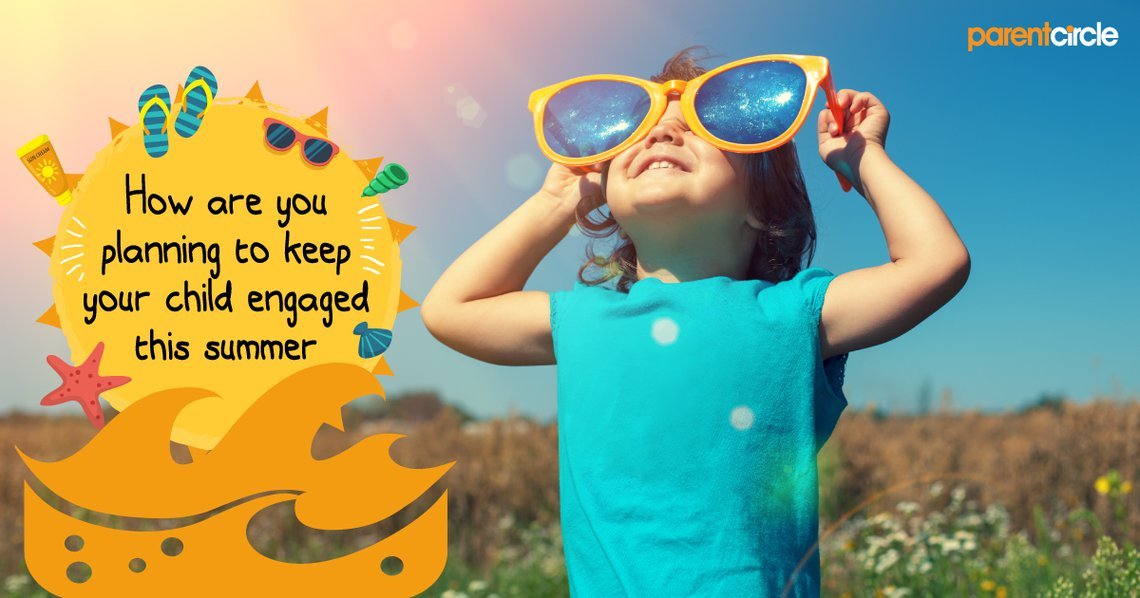 How are you planning to keep your child engaged this summer? Share with us!