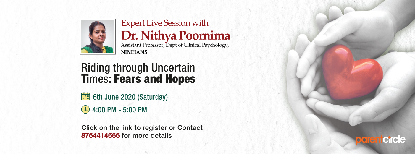 WEBINAR | Riding through Uncertain Times: Fears & Hopes by Dr. Nithya Poornima