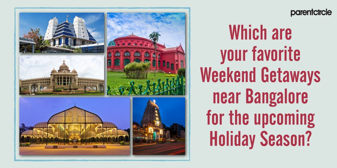 Tell us your favorite weekend getaways near Bengaluru!