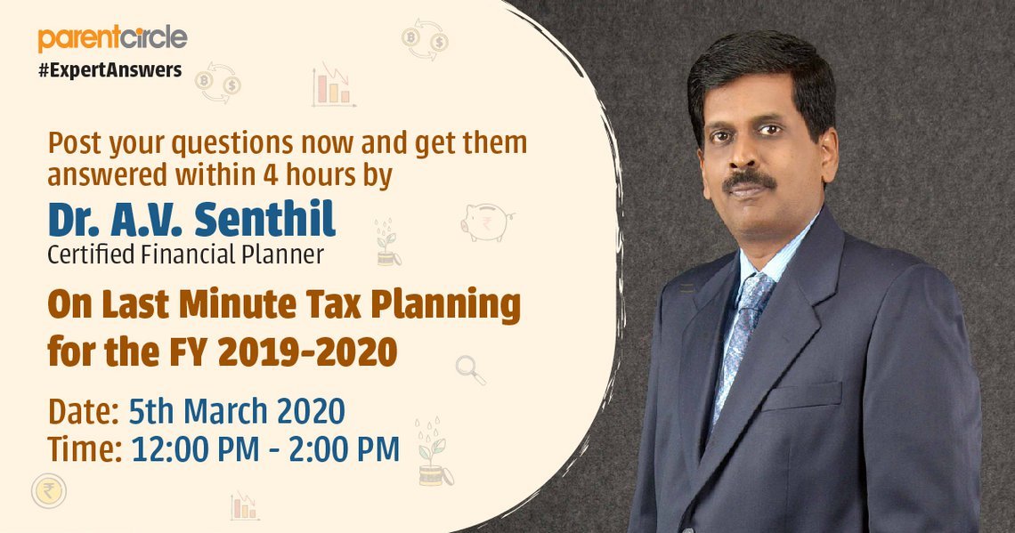 Expert Answers - Last Minute Tax Planning for FY 2019-2020