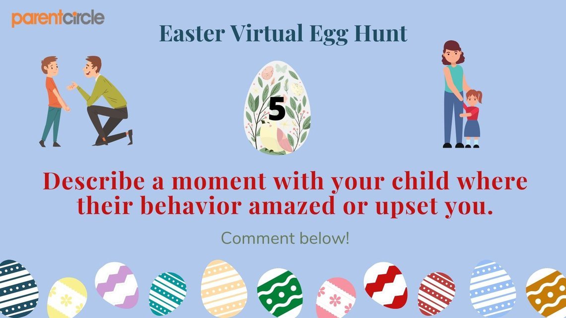 Describe a moment with your child where their behavior really amazed or upset you.
