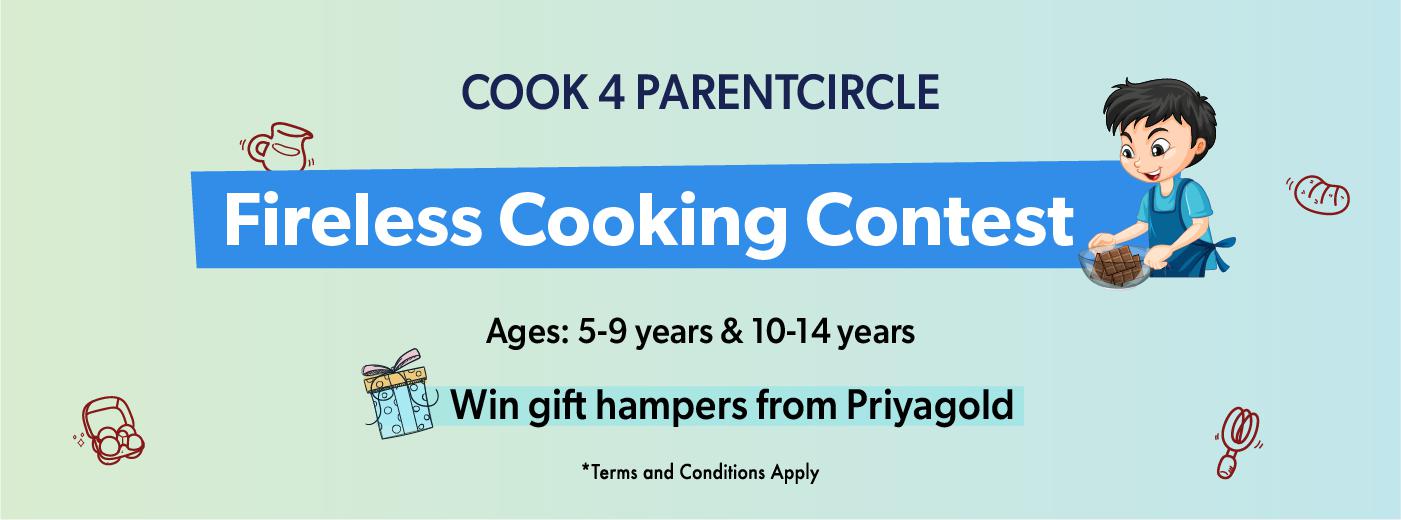 Contest Alert: Fireless Cooking Contest on Social Media | Cook4ParentCircle