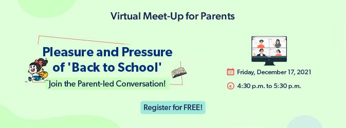 Virtual Parent Meet-Up | Coming Up - December 17, 2021